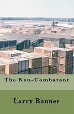 The Non-Combatant