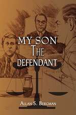 Bergman, A: My Son The Defendant