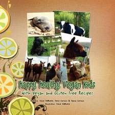 Happy, Healthy, Vegan Kids