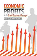 Govine, C: Economic Profits for the Small Business Manager