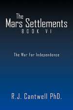 The Mars Settlement Book VI