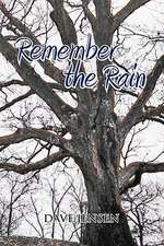 Remember the Rain