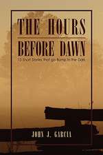 Garcia, J: Hours Before Dawn