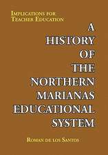 A History of the Northern Marianas Educational System