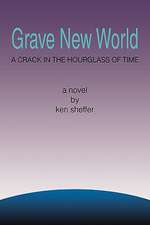 Grave New World