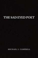 The Sad Eyed Poet