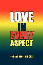 Love in Every Aspect