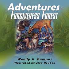 Adventures in Forgiveness Forest