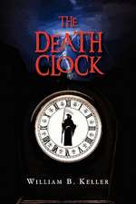 Keller, W: Death Clock