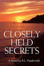 Closely Held Secrets