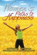 Women's Paths to Happiness