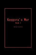 Kaygora's War