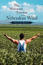 Henry, G: Westward Journey of the Nebraskan Wind