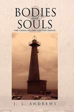 Andrews, J: Bodies & Souls