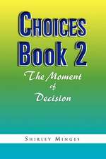 Choices Book 2