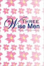 Three Wise Men