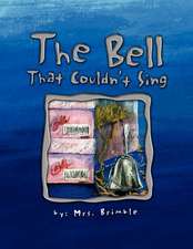 The Bell That Couldn't Sing