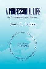 Briggs, J: Professorial Life