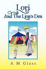 Lori and the Lion's Den