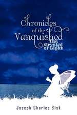 Chronicles of the Vanquished