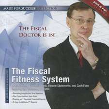 The Fiscal Fitness System