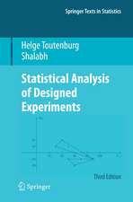 Statistical Analysis of Designed Experiments, Third Edition