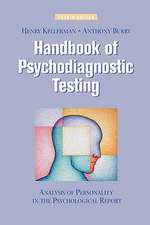 Handbook of Psychodiagnostic Testing: Analysis of Personality in the Psychological Report