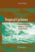 Tropical Cyclones: Climatology and Impacts in the South Pacific