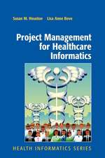 Project Management for Healthcare Informatics