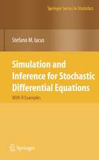 Simulation and Inference for Stochastic Differential Equations: With R Examples