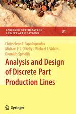 Analysis and Design of Discrete Part Production Lines