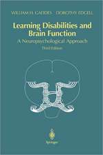 Learning Disabilities and Brain Function: A Neuropsychological Approach