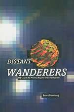 Distant Wanderers: The Search for Planets Beyond the Solar System