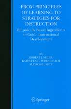 From Principles of Learning to Strategies for Instruction: Empirically Based Ingredients to Guide Instructional Development