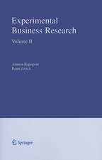 Experimental Business Research: Volume II: Economic and Managerial Perspectives