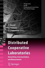 Distributed Cooperative Laboratories: Networking, Instrumentation, and Measurements