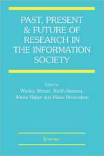 Past, Present and Future of Research in the Information Society