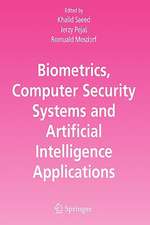 Biometrics, Computer Security Systems and Artificial Intelligence Applications