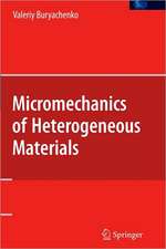 Micromechanics of Heterogeneous Materials