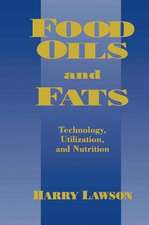 Food Oils and Fats: Technology, Utilization and Nutrition