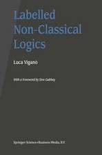 Labelled Non-Classical Logics