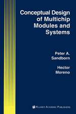 Conceptual Design of Multichip Modules and Systems