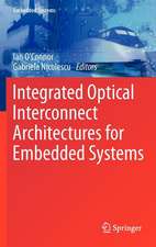 Integrated Optical Interconnect Architectures for Embedded Systems