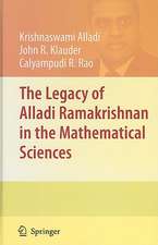 The Legacy of Alladi Ramakrishnan in the Mathematical Sciences