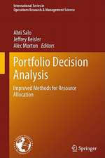 Portfolio Decision Analysis: Improved Methods for Resource Allocation