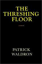 The Threshing Floor: A Half-Baked Adventure