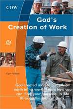 God's Creation of Work: The Journals of John Hardin