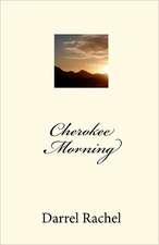 Cherokee Morning: In-Breaking of the Kingdom