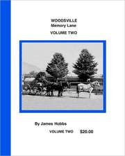 Woodsville, Memory Lane Volume Two: In-Breaking of the Kingdom