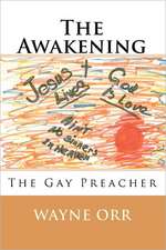 The Awakening: The Gay Preacher